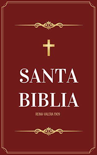 Santa Biblia Reina Valera 1909 (Spanish Edition) eBook : de Reina ...