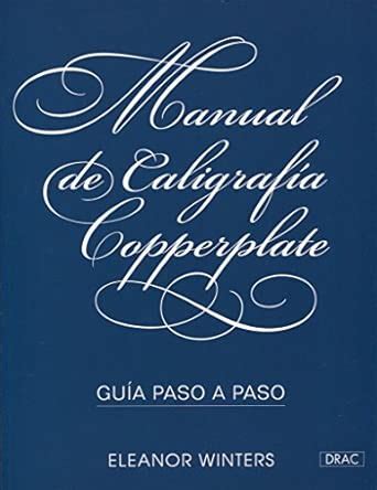 Amazon.in: Buy Manual de caligrafía Copperplate: Guía paso a paso ...