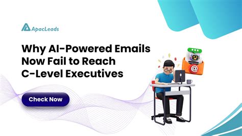 Why AI-Powered B2B Emails Now Fail to Reach C-Level Roles