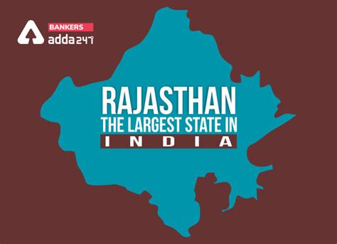 Which is the Largest State of India?