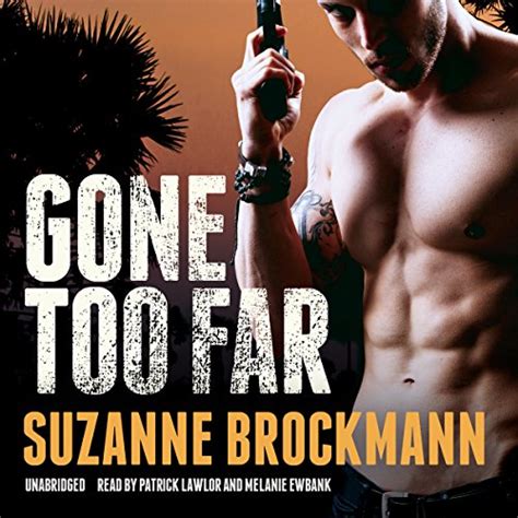 Gone Too Far: The Troubleshooters, Book 6 (Audio Download): Suzanne ...