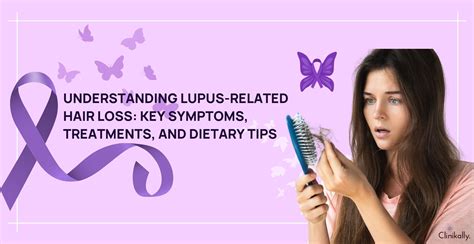 Understanding Lupus-Related Hair Loss: Key Symptoms | Clinikally