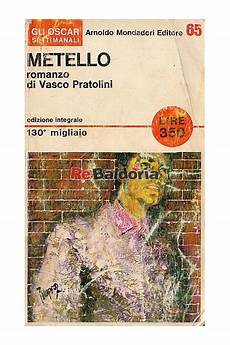 metello vasco pratolini metello vasco pratolini mondadori libreria re baldoria metello vasco pratolini metello vasco pratolini mondadori libreria re baldoria