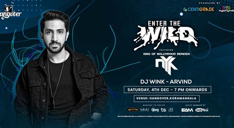 Enter The Wild ft. DJ NYK | 4th Dec | Hangover XL