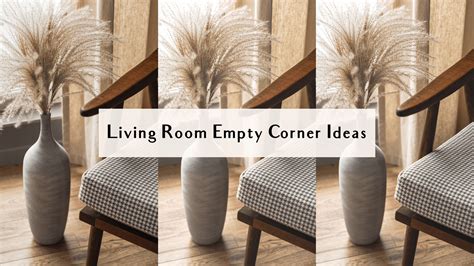 14 Creative Living Room Corner Decor Ideas To Spice Up Your Space
