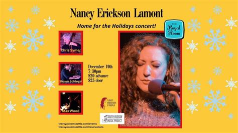 Nancy Erickson Lamont Home for the Holidays Concert!, 5000 Rainier Ave ...