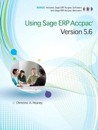 Buy Using Sage ERP Accpac Version 5.6 Book Online at Low Prices in ...