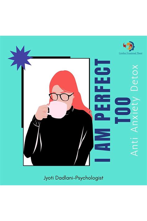 Buy I am Perfect ..too : Anti Anxiety Detox tool Book Online at Low ...