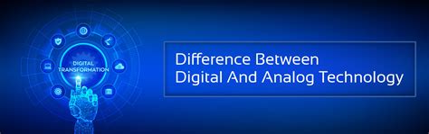 Differentiate the digital and analog technology