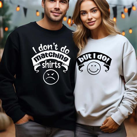 Funny Couples Shirt, I Don't Do Matching Shirts, Matching Couples ...