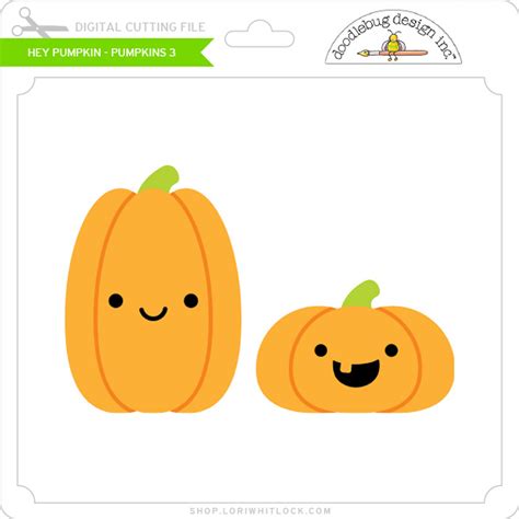 Hey Pumpkin - Collection - Lori Whitlock's SVG Shop