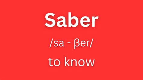 Saber Conjugation | How to Conjugate Saber in Spanish - Langoly