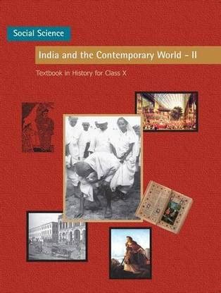 NCERT TEXTBOOK IN HISTORY(India And Contemporary World-II ) FOR CLASS-X ...