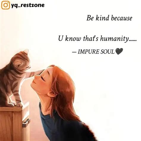 U know that's humanity...... | Quotes & Writings by 𝔑𝔢𝔥𝔞 | YourQuote