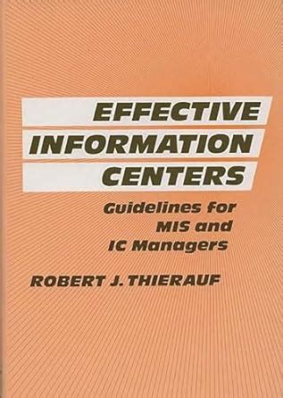 Buy Effective Information Centers: Guidelines for MIS and IC Managers ...