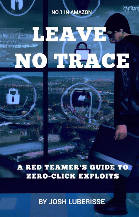 Leave No Trace: A Red Teamer's Guide to Zero-Click Exploits ...