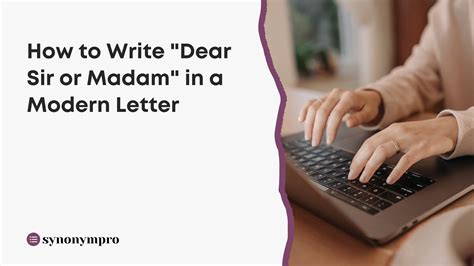 What Is Another Way to Say “Dear Sir or Madam”? - SynonymPro