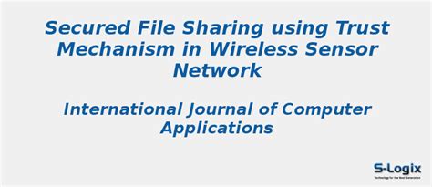 Secured File Sharing using Trust in WSN - NS2 Projects | S-Logix