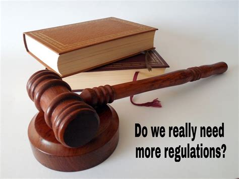 Why "Regulations" Are Often Not Helpful Solutions