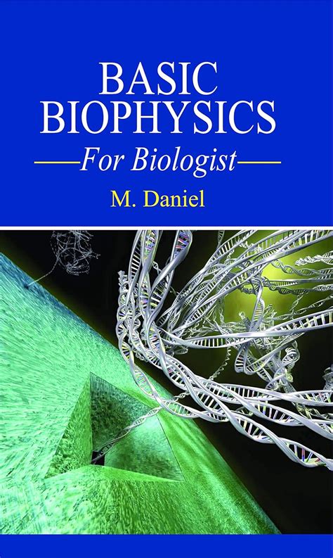Buy Basic Biophysics for Biologist Book Online at Low Prices in India ...