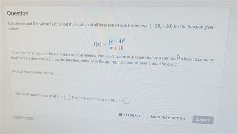Solved Use the Second Derivative Test to find the location | Chegg.com