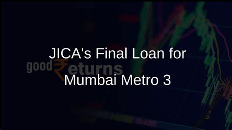 JICA Completes Funding with Final Loan for Mumbai Metro Line 3 ...