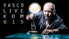 scaletta vasco scaletta concerto vasco tour 2015 date biglietti scaletta vasco scaletta concerto vasco tour 2015 date biglietti