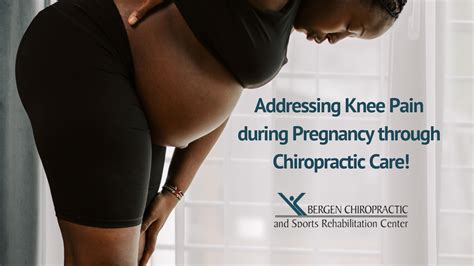 Chiropractic Care for Knee Pain during Pregnancy
