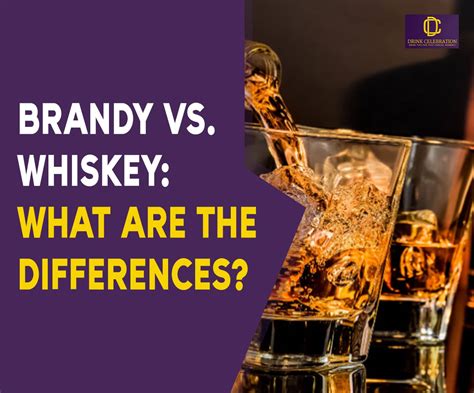 Brandy vs Whiskey - Difference and Comparison