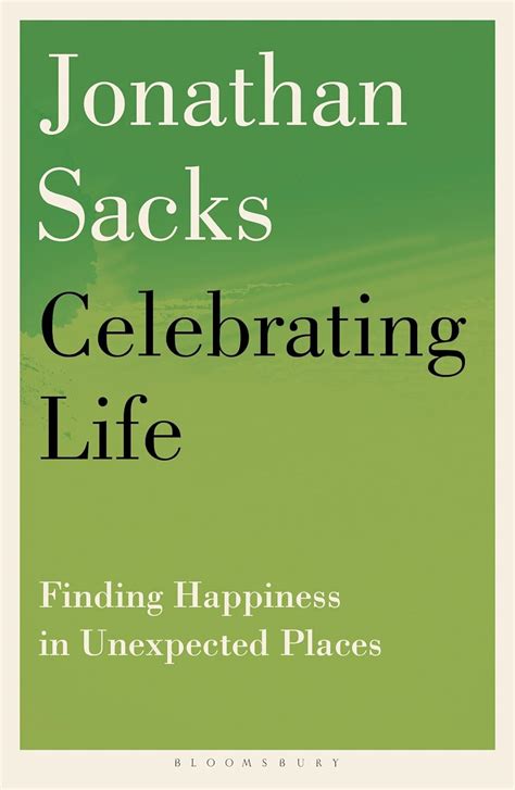Celebrating Life: Finding Happiness in Unexpected Places eBook : Sacks ...