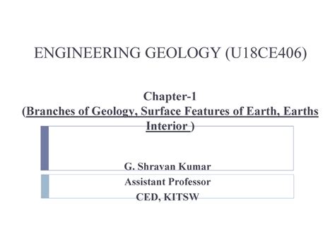 CDT1 PPT-2 - Notes - ENGINEERING GEOLOGY (U18CE406) G. Shravan Kumar ...