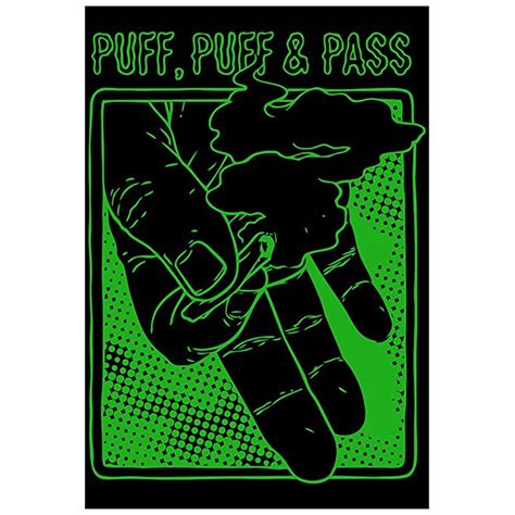 Buy Puff Puff Pass Weed Marijuana Poster ( Self Adhesive Poster ) (12 x ...