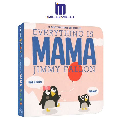Everything Is Mama Board book Picture Book by Jimmy Fallon Original ...