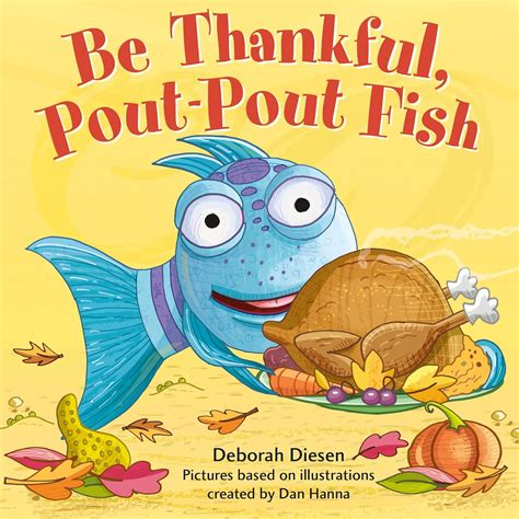 Be Thankful, Pout-Pout Fish (A Pout-Pout Fish Mini Adventure): Diesen ...