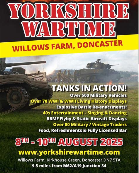 The Yorkshire Wartime Event, Willows Farm, Kirkhouse Green, Doncaster ...