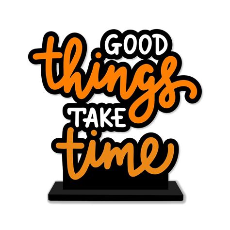 ISEE 360 Good Things Take Time Quotes Table Decor Showpiece for Office ...