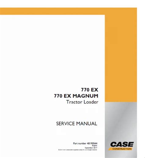 Case 770 EX and 770 EX Magnum Tractor Loader Pdf Repair and Service Ma