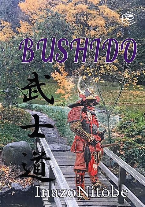 Bushido: The Soul of Japan : Inazo Nitobe: Amazon.in: Books