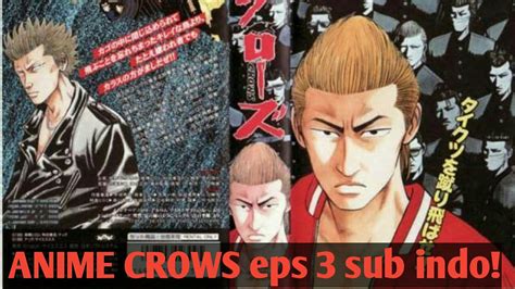 crows eps 3 sub indo   YouTube