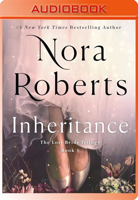 Inheritance: The Lost Bride Trilogy, Book 1 : Roberts, Nora, Pressley ...