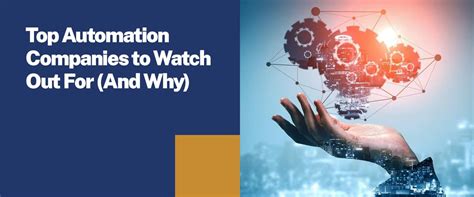 Top Automation Companies to Watch Out For (And Why)