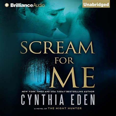 Scream for Me: A Novel of the Night Hunter (Audio Download): Cynthia ...