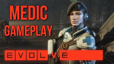 Evolve - 4v1 Medic Gameplay - YouTube