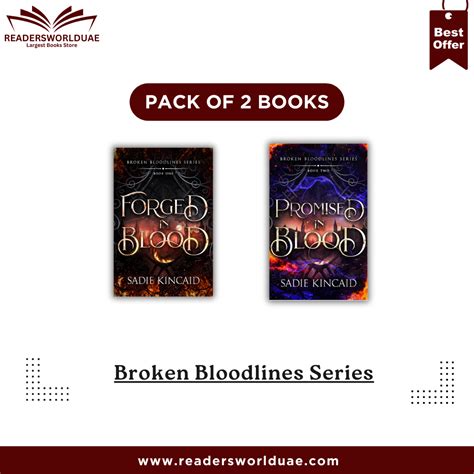 Broken Bloodlines Series By Sadie Kincaid – ReadersWorldUAE