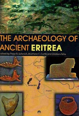 Buy The Archaeology Of Ancient Eritrea Book Online at Low Prices in ...