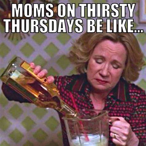 Thirsty Thursday Meme