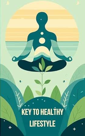 Key to healthy lifestyle eBook : Matthews, Lukas: Amazon.in: Kindle Store