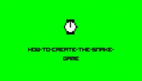 How to Make a Snake Game Using Notepad 的图像结果