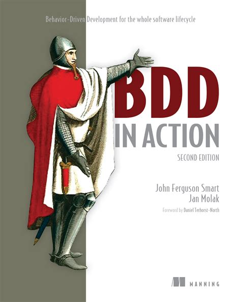 BDD in Action, Second Edition eBook by John Ferguson Smart, Jan Molak ...