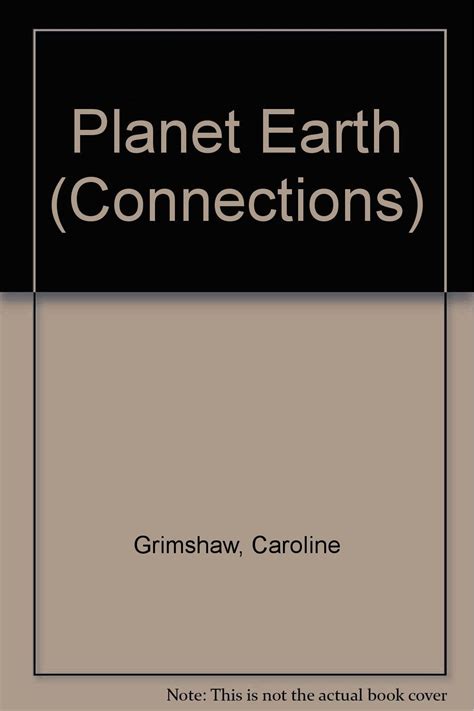Planet Earth (Connections) : Grimshaw, Caroline: Amazon.in: Books
